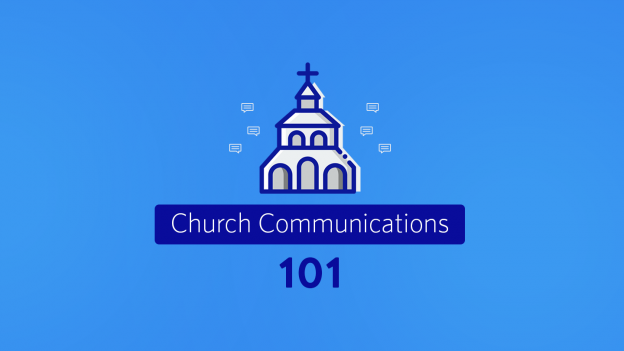 Church Communications 101